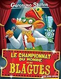 Geronimo Stilton, Tome 26 : Le championnat du monde des blagues by 
