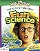 Fun Science That Teaches God's Word for Tweeners (Bible Funstuff) by David C Cook Publishing Company David C Cook Publishing Company