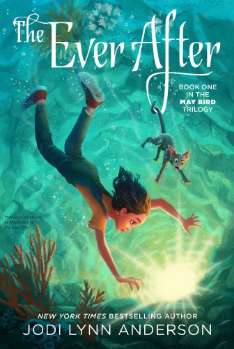 May Bird and the Ever After: Book One