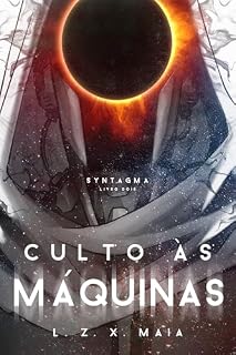 Livro Culto às Máquinas (Syntagma Livro 2)