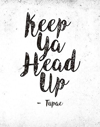 TUPAC Inspired Poster, Print, Lyric Art, Hip Hop, 11 x14