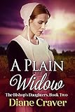 A Plain Widow (The Bishop's Daughters Book 2) by Diane Craver