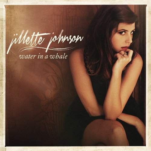 Jillette Johnson - Torpedo Lyrics - Zortam Music