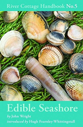 Edible Seashore River Cottage Handbook No 5 Amazon Co Uk John