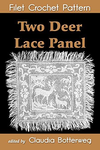 Two Deer Lace Panel Filet Crochet Pattern: Complete Instructions and Chart Kindle Edition