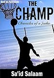 THE CHAMP (Chronicles of a Junkie Book 1)