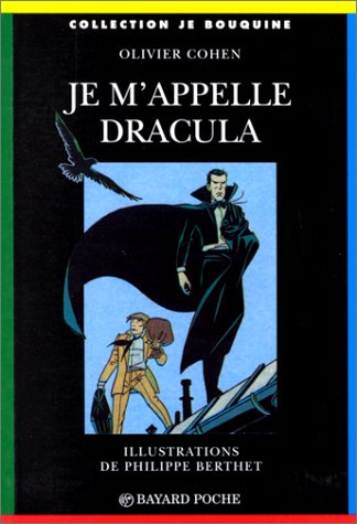 couverture de : Je m'appelle Dracula