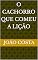 Livro O Cachorro que Comeu a Lição