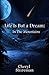 Life Is But A Dream: In The Mountains (Grace Adams Series Book 2)
