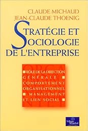Stratégie et sociologie de l'entreprise