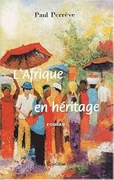 L' Afrique en héritage