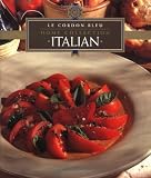 Italian (Le Cordon Bleu Home Collection)