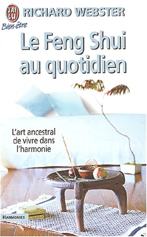 Le  feng shui au quotidien