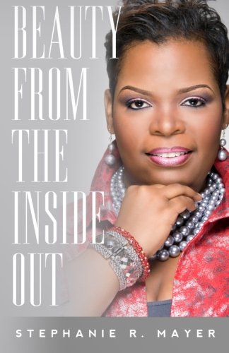 Beauty From the Inside Out