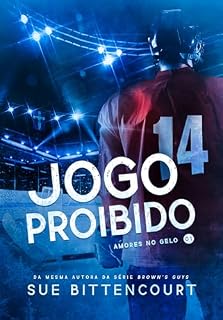 Livro Jogo Proibido (Amores no Gelo Livro 1)