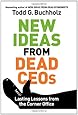 New Ideas from Dead CEOs: Lasting Lessons from the Corner Office