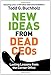 New Ideas from Dead CEOs: Lasting Lessons from the Corner Office - Book by Todd Buchholz