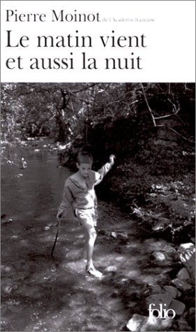 Le  matin vient et aussi la nuit