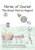 Norse, of Course!: The Great Void to Asgard