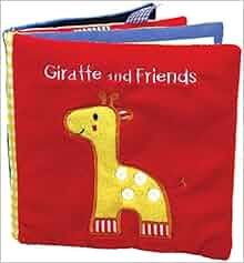 Giraffe and Friends A Soft and Fuzzy Book for Baby Friends Cloth Books