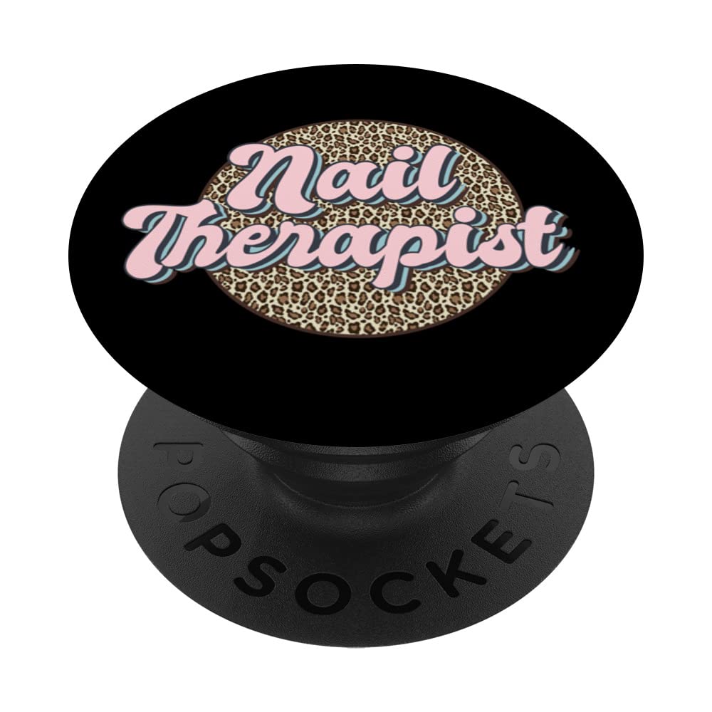 Nail Therapist Nail Beautician Nail Salon Nail Tech PopSockets Swappable PopGrip