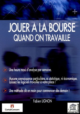 Jouer à la bourse quand on travaille