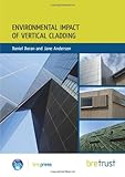 Environmental Impact of Materials : Vertical Cladding, Doran, Daniel and Anderson, Jane, 1848061943