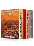 Conversational Languages Quick and Easy - Boxset #1-4: Conversational French, Conversational Italian, Conversational Spanish, Conversational Portuguese by Yatir Nitzany, Matthew Abraham