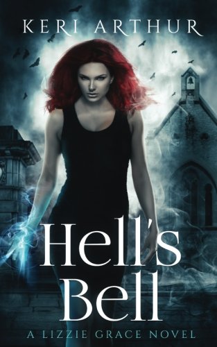 Hell's Bell (The Lizzie Grace Series Book 2)