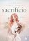 Livro Sacrifício: Você abriria mão da sua vida por amor?