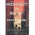 Midnight in Sicily: On Art, Food, History, Travel and la Cosa Nostra