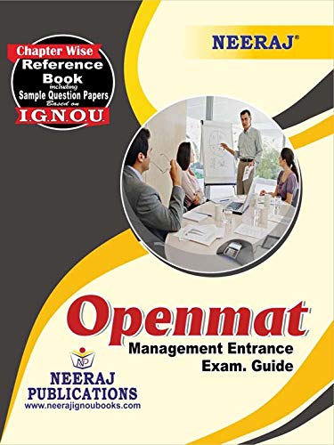 Neeraj:OPENMAT (OPENMAT) IGNOU MBA ENTRANCE EXAM GUIDE 2020 Neeraj:OPENMAT (OPENMAT) IGNOU MBA ENTRANCE EXAM GUIDE 2020