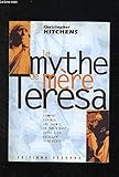 Le mythe de Mère Térésa by 
