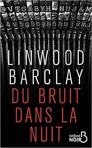 Amazon Fr Du Bruit Dans La Nuit Barclay Linwood Morin Renaud Livres