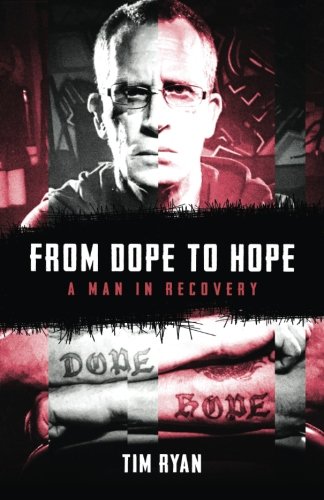 From Dope to Hope: A Man in Recovery