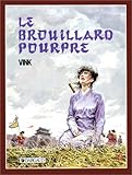 Le Moine fou, tome 3 : Le brouillard pourpre, ou, He Pao et les Barbares by 