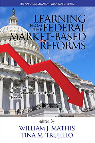 Learning from the Federal Market?Based Reforms (The National Education Policy Center Series)