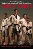 Family Power: The True Story of How 