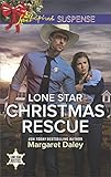 Lone Star Christmas Rescue: Faith in the Face of Crime (Lone Star Justice) by