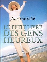 Le  petit livre des gens heureux