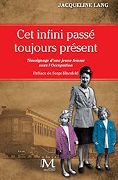 Cet infini passé toujours présent