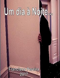 Livro Um dia à noite...: Histórias da noite.