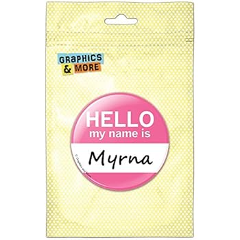 Myrna Hello My Name Is Kitchen Refrigerator Locker Button Magnet - 2.25 Inch Diameter