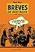 Brèves de Bretagne: Anecdotes bretonnes (LITTERATURE) (French Edition) by Hervé Bellec