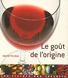 Le goût de l'origine by 
