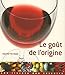 Le goût de l'origine by 