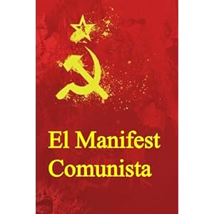 El Manifest Comunista: The Communist Manifesto (Catalan edition)