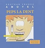 Peps la dent by 