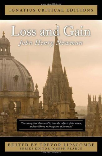 Loss and Gain (Ignatius Critical Editions) Paperback – June 15, 2012