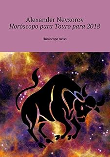 Livro Horóscopo para Touro para 2018: Horóscopo russo